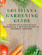 Louisiana Gardening Guide