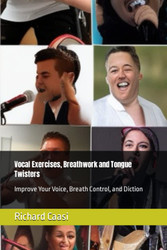 Vocal Exercises Breathwork and Tongue Twisters: Improve Your Voice