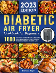 Diabetic Air Fryer Cookbook for Beginners 2023