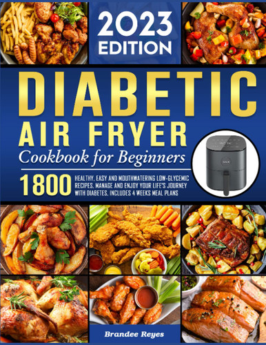 Diabetic Air Fryer Cookbook for Beginners 2023