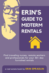 Erin's Guide to Midterm Rentals