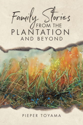 Family Stories from the Plantation and Beyond