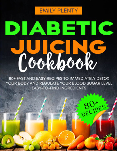 DIABETIC JUICING Cookbook