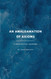 An Amalgamation of Axioms: A Meditative Journal