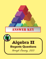 Answer Key to Algebra II Regents Questions: through January 2023