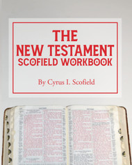 The New Testament Scofield Workbook (Scofield Workbooks)