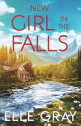 New Girl in the Falls (A Sweetwater Falls Mystery)