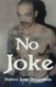 No Joke