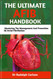 The Ultimate Afib Handbook: Mastering the Management and Prevention