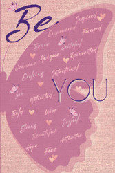 Be You: Inspirational Butterfly Journal for Women and Teen Girls