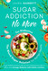 Sugar Addiction No More for Diabetics