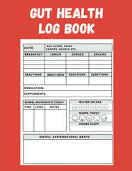 Gut Health Log Book: Daily Journal for People with Gastro Intestinal