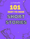 101 EASY-TO-READ SHORT STORIES
