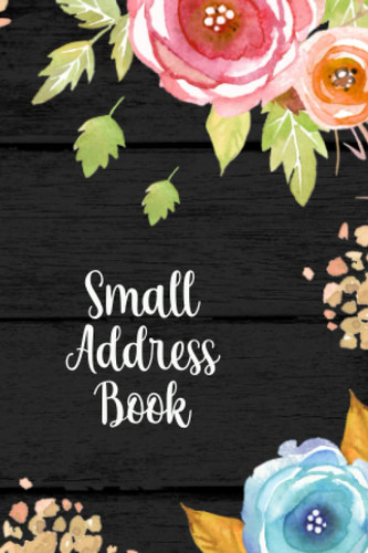 Small Address Book: Pocket Size Address Book with Alphabetical Tabs