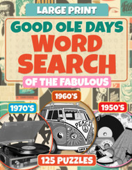 Good Ole Days Word Search of the Fabulous 1950's 1960's 1970's