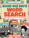 Good Ole Days Word Search of the Fabulous 1950's 1960's 1970's