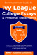 BeMo's Ultimate Guide to Ivy League College Essays & Personal