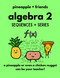 Algebra 2: Sequences + Series (algebra 2 by pineapple + friends)