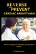 Reverse and Prevent Cardiac Arrhythmia: Effective Strategies for