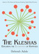 The Kleshas: Exploring the Elusiveness of Happiness