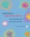 Mindful Microdosing: A Guidebook and Journal