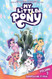My Little Pony Vol. 2: Smoothie-ing It Over