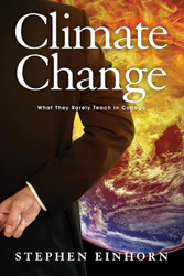 Climate Change: What They Rarely Teach In College