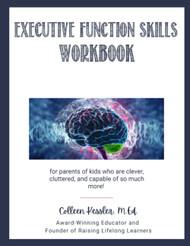 Executive Function Workbook: Helping Your Kids Strengthen Their
