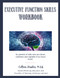 Executive Function Workbook: Helping Your Kids Strengthen Their