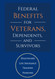 Federal Benefits for Veterans Dependents and Survivors