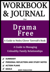 Workbook and Journal for Drama Free by Nedra Glover Tawwab