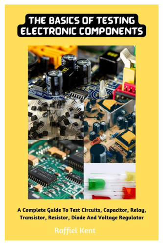 The Basics Of Testing Electronic Components