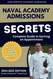 Naval Academy Admissions Secrets - Complete Guide to Earning an