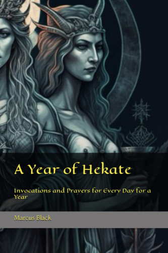 A Year of Hekate