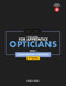 Study Guides for Apprentice Opticians: Ocular Anatomy and Physiology