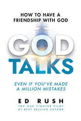 God Talks: How to Have a Friendship with God