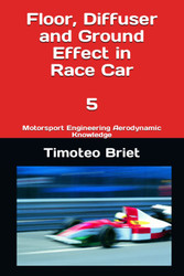 Floor Diffuser and Ground Effect in Race Car - 5: Motorsport