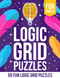 Logic Puzzles: 50 Logic Grid Puzzles - Fun Easy to Hard - Large Logic