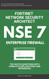 NSE 7: Fortinet: Fortigate Firewall: Fortinet Network Security