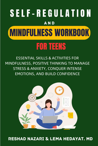 Self-Regulation and Mindfulness Workbook for Teens