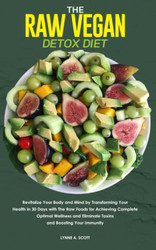 THE RAW VEGAN DETOX DIET