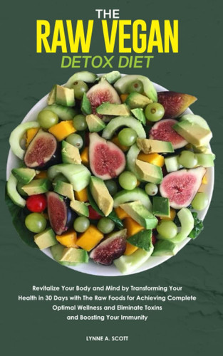 THE RAW VEGAN DETOX DIET