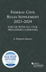 Federal Civil Rules Supplement 2023-2024 For Use with All Civil