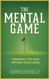 The Mental Game