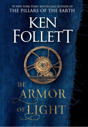 The Armor of Light: A Novel (Kingsbridge)