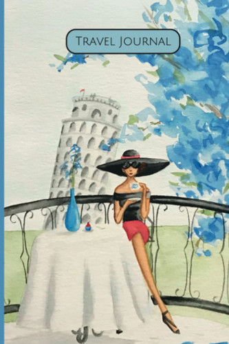Travel Journal: Always Write It Down