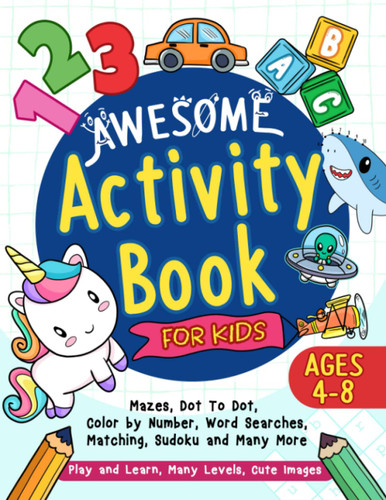 Awesome Activity Book For Kids Ages 4-8