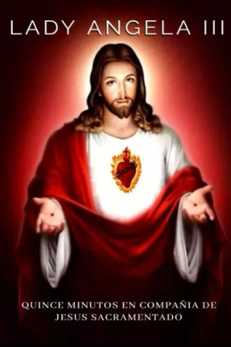 Quince Minutos En Compa+Æia De Jesus Sacramentado