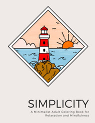 Simplicity: A Minimalist Adult Coloring Book for Relaxation and