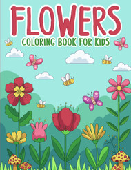 Flowers Coloring Book for Kids